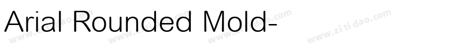 Arial Rounded Mold字体转换